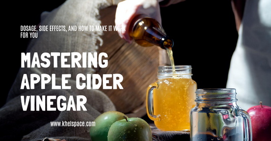 Mastering Apple Cider Vinegar: Dosage, Side Effects, and How to Make it Work for You